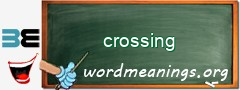 WordMeaning blackboard for crossing